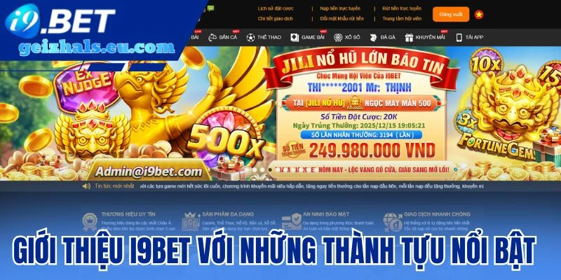 Giới thiệu I9bet với những thành tựu nổi bật Giới thiệu I9bet với những thành tựu nổi bật