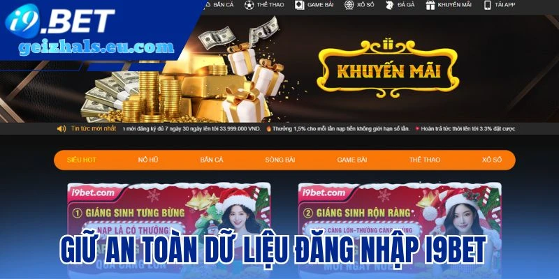 Giữ an toàn dữ liệu đăng nhập I9bet