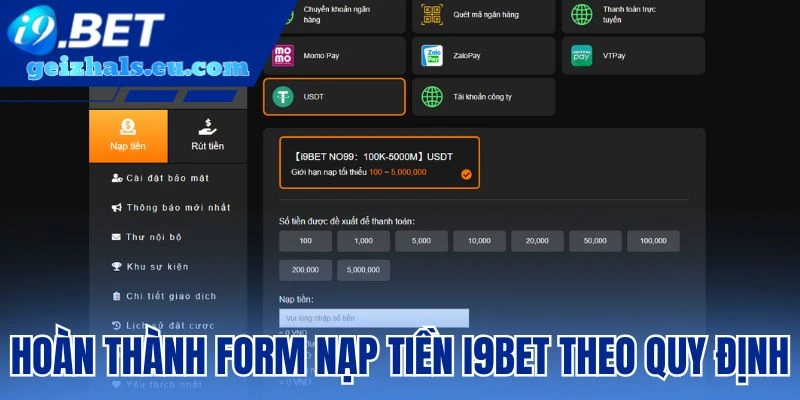 Hoàn thành form nạp tiền I9bet theo quy định