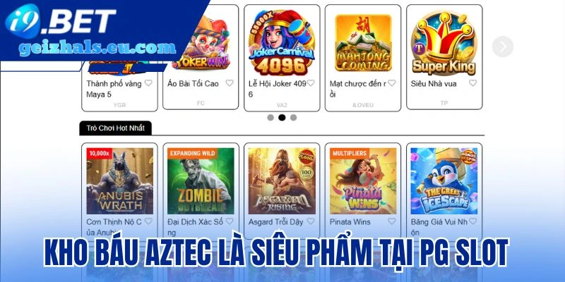 Kho báu Aztec là siêu phẩm tại PG slot