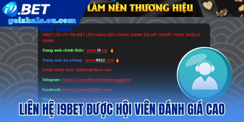 Liên Hệ I9bet được hội viên đánh giá cao
