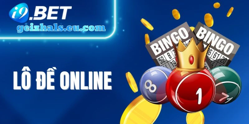 Lô Đề Online - Làm Giàu Cực Nhanh Qua Việc Chốt Số Mỗi Ngày