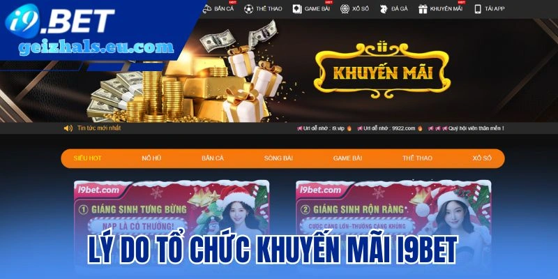 Lý do tổ chức khuyến mãi I9bet Lý do tổ chức khuyến mãi I9bet