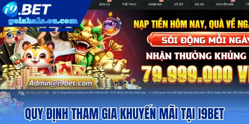 Quy định tham gia khuyến mãi tại I9bet