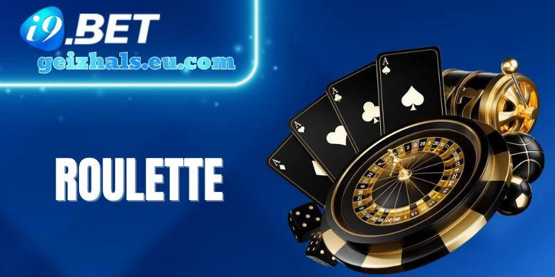 Roulette - Chứng Tỏ Đẳng Cấp Thông Qua Các Vòng Quay