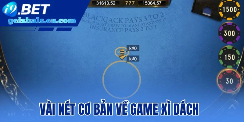 Vài nét cơ bản về Xì dách